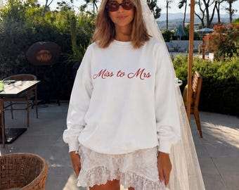 Miss to Mrs Sweatshirt | Honeymoon Sweatshirt | Wedding Weekend Outfit | Future Bride Gift