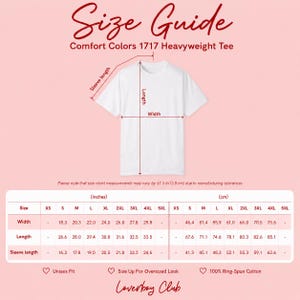 May include: A white t-shirt size guide for Comfort Colors 1717 Heavyweight Tee. The graphic shows a t-shirt with lines indicating width, length, and sleeve length. A table provides measurements in inches for sizes S through 5XL, plus text notes.