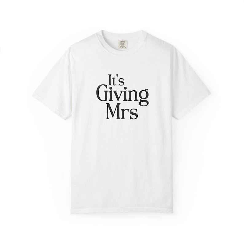 Its Giving Mrs Shirt, Future Mrs Shirt, Bride To Be Outfit, Engagement Party Gift, Wedding Weekend image 5