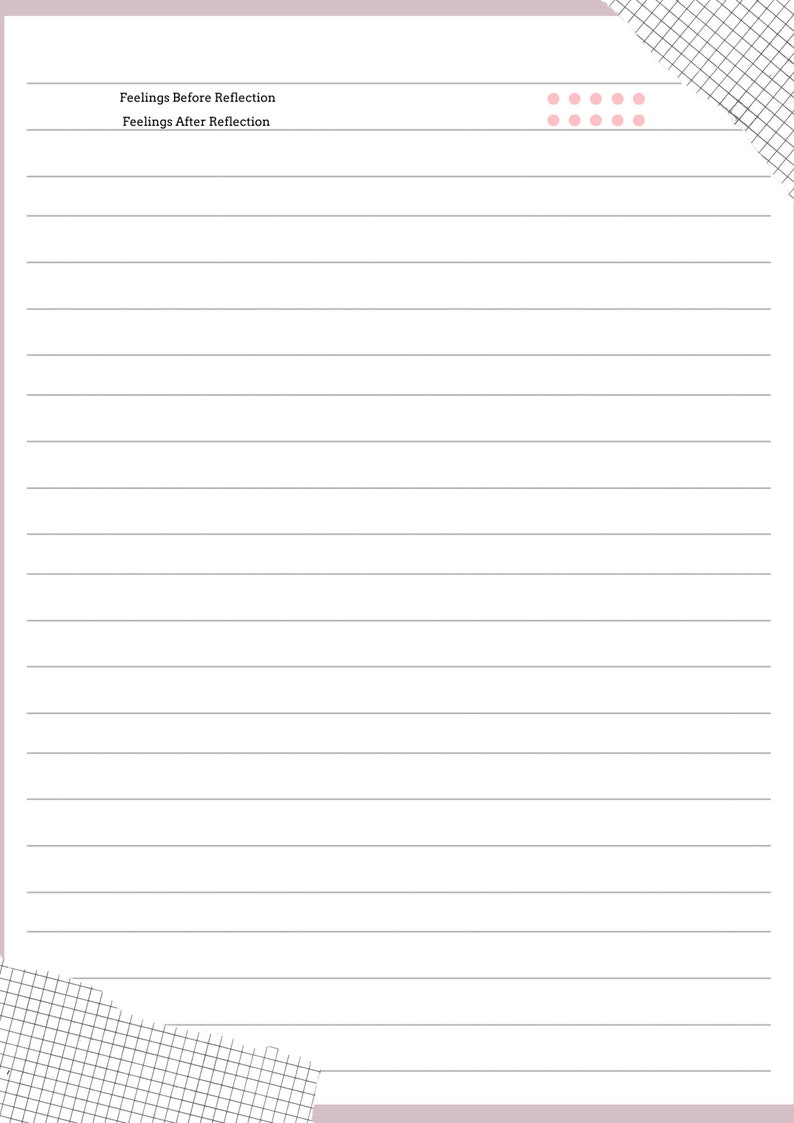 May include: A printable worksheet with lined paper and the text "Feelings Before Reflection" and "Feelings After Reflection" at the top. There are pink dots in the upper right corner.