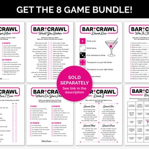 May include: A set of eight printable bar crawl game cards with pink and black text. The games include scavenger hunt, would you rather, drunk dice, who is most likely, never have I ever, what's on your phone, drink if, and bingo.
