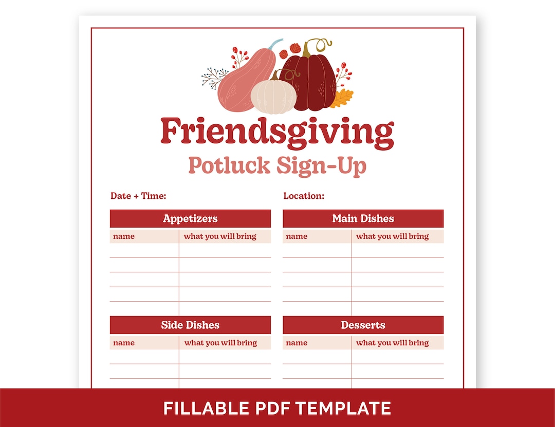 Friendsgiving Potluck Signup Sheet, Food Signup Fillable PDF Template Friendsgiving Potluck Signup Sheet, Food Signup Fillable PDF Template