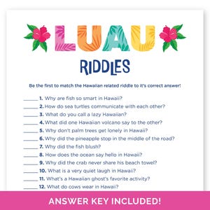 May include: A white printable game sheet with the word "LUAU" in colorful letters and the word "RIDDLES" in blue. The sheet includes 12 Hawaiian-themed riddles with blank lines for answers. The phrase "ANSWER KEY INCLUDED!" is at the bottom.