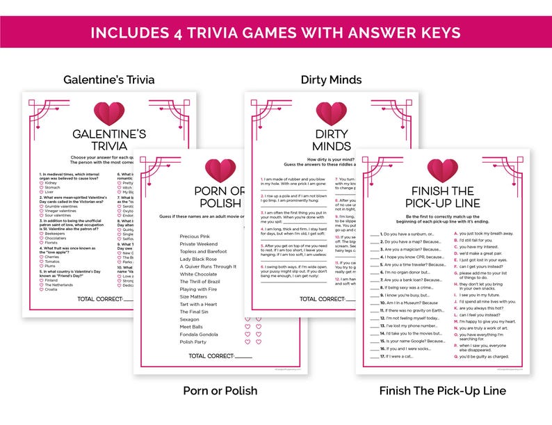 May include: Four trivia games with answer keys. The games include Galentine's Trivia, Dirty Minds, Porn or Polish, and Finish The Pick-Up Line. Each game has a pink heart graphic at the top. The text "Includes 4 Trivia Games With Answer Keys" is at the top.