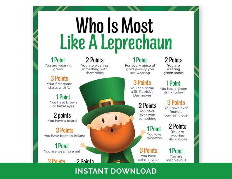 May include: A printable game card with a cartoon leprechaun and a list of activities to earn points. The card is titled "Who Is Most Like A Leprechaun?" and includes activities like wearing green, having a name that starts with "L", and finding a four-leaf clover.