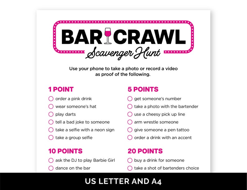 May include: A printable bar crawl scavenger hunt game with a pink and black color scheme. The game includes a list of challenges with point values for each challenge. The challenges include things like ordering a pink drink, taking a photo with the bartender, and dancing on the bar.