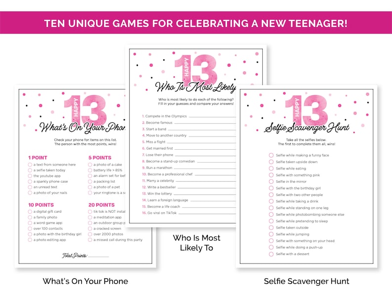 Puede incluir: Tres tarjetas de juego imprimibles para una fiesta de cumplea&ntilde;os n&uacute;mero 13. La primera tarjeta se titula "What's On Your Phone" y tiene una lista de elementos para verificar en un tel&eacute;fono. La segunda tarjeta se titula "Who Is Most Likely" y tiene una lista de preguntas para responder sobre la persona que cumple a&ntilde;os. La tercera tarjeta se titula "Selfie Scavenger Hunt" y tiene una lista de desaf&iacute;os de selfie para completar.