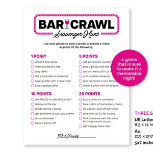 May include: A pink and black printable bar crawl scavenger hunt game with a list of challenges to complete. The game is designed to be played at a bar or pub and includes tasks such as ordering a pink drink, taking a selfie with a neon sign, and getting a piggy back ride. The game is available in three sizes: US Letter (8.5 x 11 inches), A4 (210 x 297 mm), and 5x7 inches.