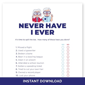 Puede incluir: Una tarjeta de juego imprimible en blanco con el texto "NEVER HAVE I EVER" y una lista de preguntas. La tarjeta presenta ilustraciones de dibujos animados de una pareja de ancianos. La parte inferior de la tarjeta dice "DESCARGA INSTANTÁNEA".