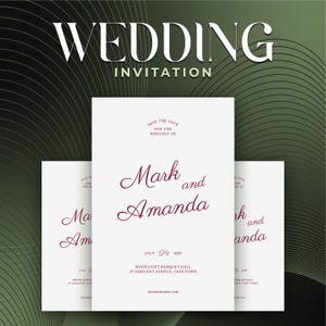 May include: Wedding invitation with the text "WEDDING INVITATION" in white. The invitation cards are white with burgundy text, including "Mark and Amanda" and the date "JULY 24 2027". The background is a dark green with curved lines.