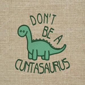 Don't Be A Cuntasaur Funny Dinosaur Decal Vinyl Sticker|Cars Trucks Vans Walls Laptop|White | 5.5 X 5.0 In |DUC2123 - Foto 4