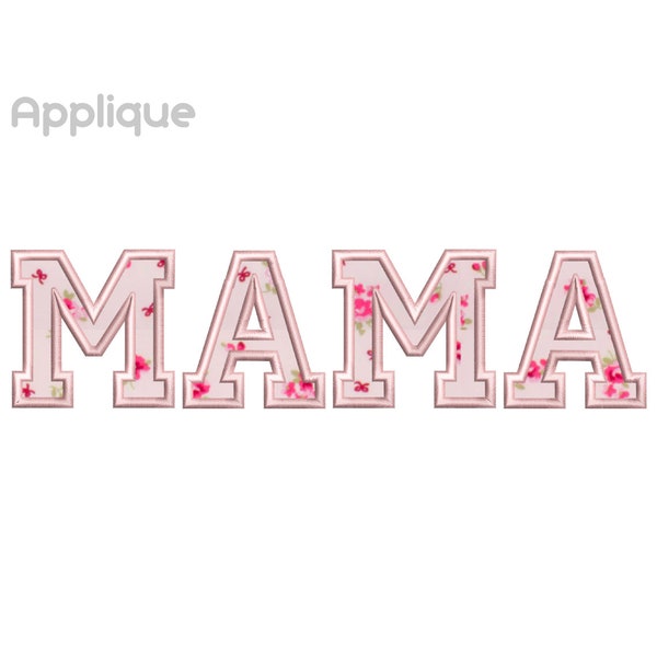 Mama Embroidery Designs, Applique Mother Embroidery Design, Machine Embroidery File