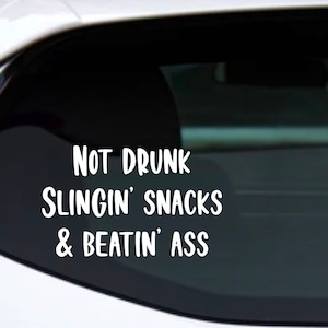 Not Drunk Slinging Snacks Minivan Mama Mom Decal Car Truck Laptop Tumbler Cooler