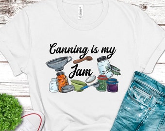 Canning Is My Jam Shirt Design | Canning Season | Canning Jars PNG