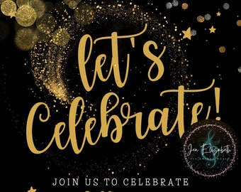 Let's Celebrate- Birthday Invitation Template, Black and Gold, Printable Birthday Invitation, Golden Event, Happy Birthday, Personalized