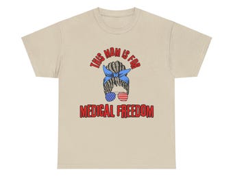 Mom Medical Freedom Unisex Heavy Cotton Tee, Freedom shirt, Conservative Mom, Medical Freedom, American Freedom, Patriot, Conservative Mom