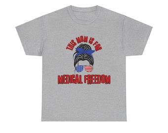 Mom for Medical Freedom Unisex Heavy Cotton Tee, Freedom shirt, Conservative Mom,Medical Freedom, American Freedom, Patriot,Conservative Mom