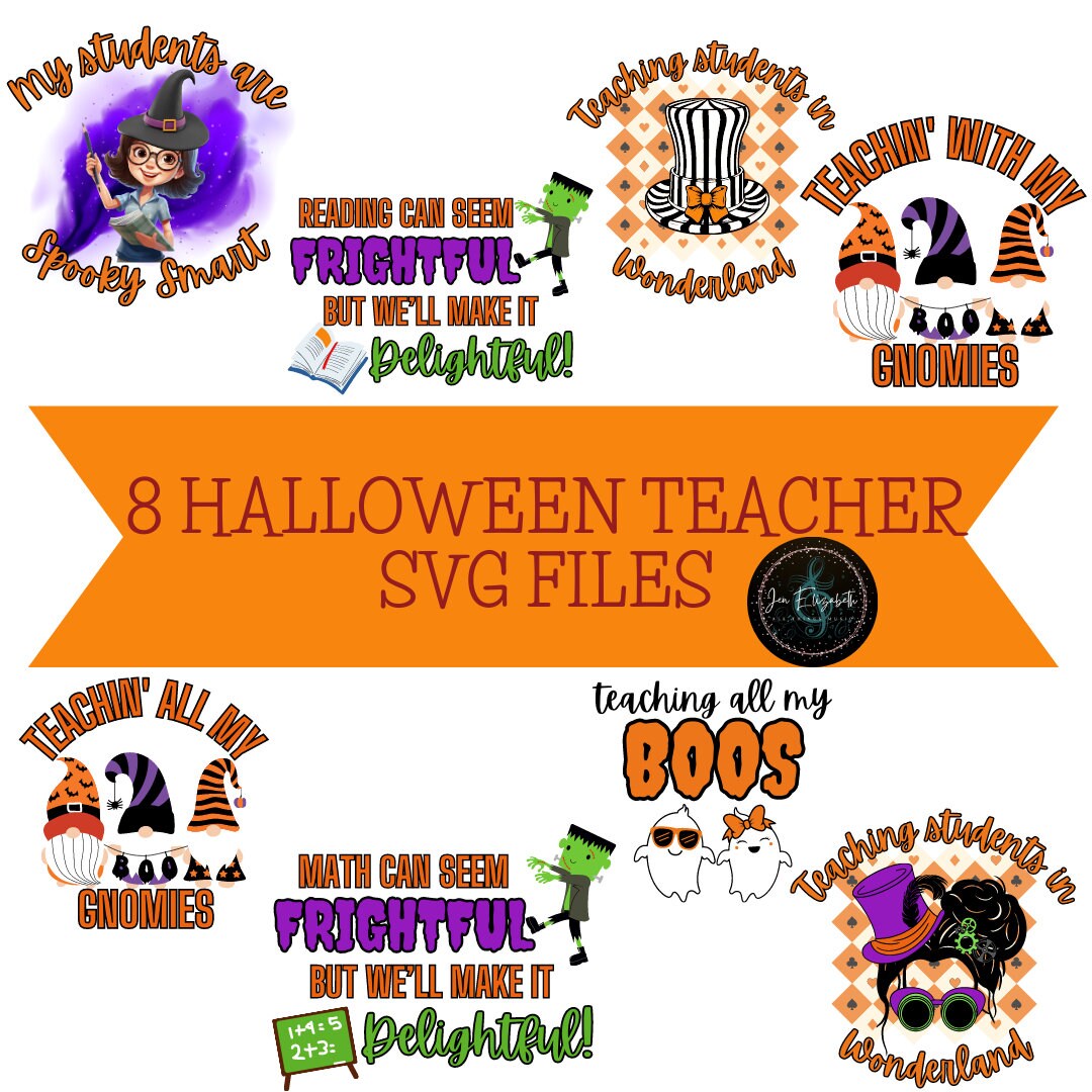 Halloween Teacher SVG Files (8), Halloween Classroom, School Halloween ...