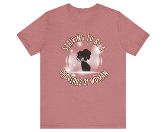 Proverbs 31 Woman Unisex Jersey Short Sleeve Tee, Scripture shirt, Christian Woman, Christian tshirt, Faith based shirt, Church shirt