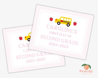 May include: Two pink and white printable signs with a yellow school bus and red apple graphics. The text on the signs reads "Caroline's First Day of Second Grade 2024-2025" and "Caroline's Last Day of Second Grade 2024-2025".