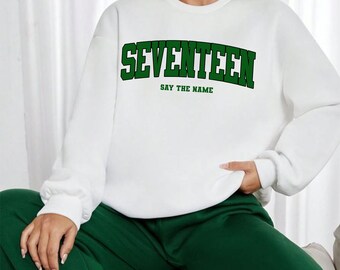Seventeen Say the Name Hoodie, Seventeen 17 is Right Here