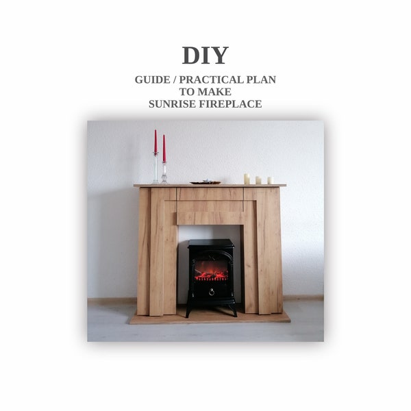 Special Price / Guide / practical / project plan to make the Sunrise fireplace DIY / Step by step way