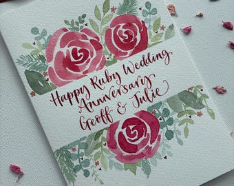 Hand Painted Ruby Wedding Anniversary Card – Watercolour Roses, Calligraphy, A5 Size