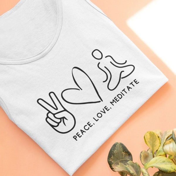 Peace Love Meditieren SVG PNG PDF / Self Care / Yoga / Transfer Vinyl / Cricut Datei Silhouette / Namaste / Bestseller / Shirt / Design Peacefull