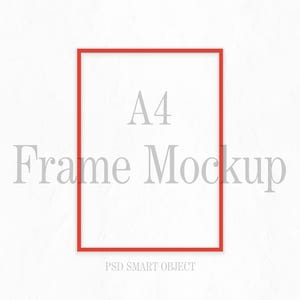 May include: A red frame mockup for an A4 size print. The frame is on a white background. PSD Smart Object.