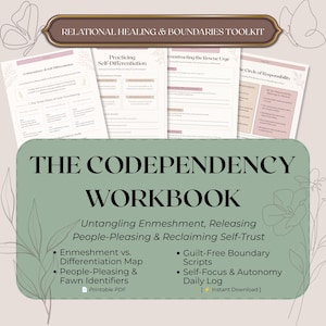May include: A Relational Healing & Boundaries Toolkit featuring The Codependency Workbook. The document includes sections on Enmeshment vs. Differentiation, People-Pleasing, and Self-Trust, with printable PDF and instant download indicators.