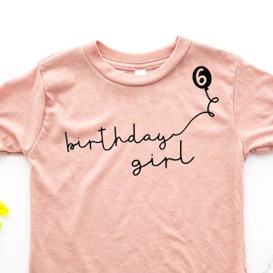 Birthday Girl Shirt / Birthday Shirt Kids / Kids Birthday Shirt / Happy Birthday Shirt / My Birthday Shirt / Girls Birthday Shirt
