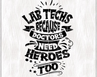 Lab Tech SVG, MLT Laboratory SVG Png, Med Lab Tech Svg, Phlebotomist, Laboratory Technologist Technician, Healthcare Cricut Cut File