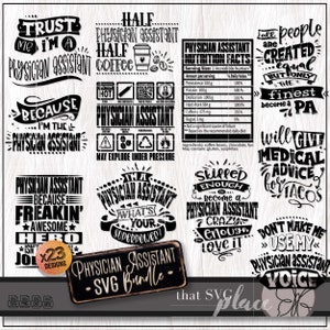 Physician Assistant SVG PNG Bundle, PA Appreciation Gift, Physician Associate Shirt Svg, Student Graduation Gift Svg, Scrub Life Svg