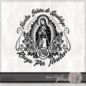 Vierge de Guadalupe SVG, SVG de la Vierge Marie, priez pour nous SVG, SVG de la Vierge de Guadalupe, fichier de coupe Cricut, sublimation