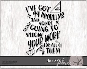 Math Teacher SVG, Math SVG, Teacher SVG, Math Classroom Decor Cricut Cutting File Silhouette, Glowforge Digital Download