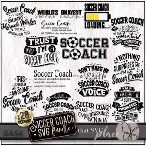 May include: A set of 28 black and white SVG designs for soccer coaches. The designs feature various phrases and sayings related to soccer coaching, such as "Soccer Coach: One who gets excited about things that nobody else cares about." and "Soccer Coach: Multitasking Ninja."