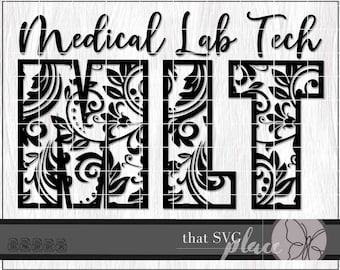 Lab Tech SVG, MLT SVG, Laboratory Technologist Svg, eps, png, dxf, jpg Silhouette Cricut Glowforge Cutting File, Digital Download