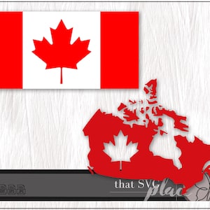 Canada Flag, Canada Map SVG, EPS, PNG, Silhouette Cricut Glowforge Cutting File, Digital Download