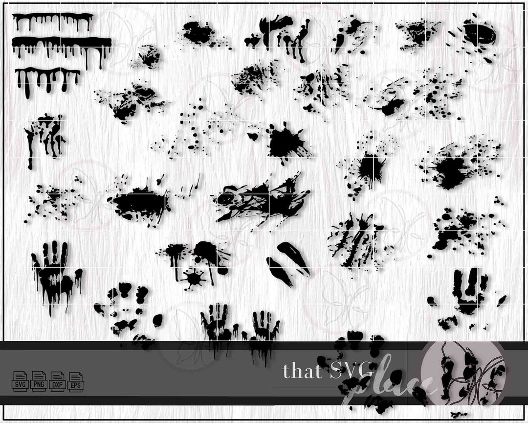 Splatter SVG, Paint Splatter SVG, Dripping SVG, Horror Svg, Paint