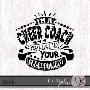 Cheer Coach PNG SVG, SVG superpuissance, pom-pom girl Svg, chemise de pom-pom girl Svg, cadeau de remerciement, fichier de coupe Cricut, Svg de sweatshirt