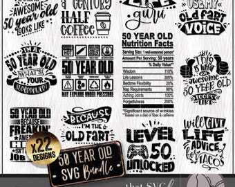 50th Birthday SVG, 50th PNG Bundle, 50th Birthday Shirt, Funny Gag Gift, Shirt Svg, Cricut Cut File