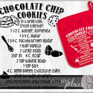 May include: A red oven mitt with a white recipe for chocolate chip cookies. The recipe includes ingredients like butter, sugar, flour, baking soda, and chocolate chips. The recipe also includes instructions for baking the cookies at 350 degrees Fahrenheit for 12-15 minutes.
