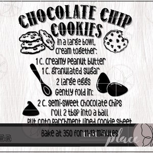 May include: Black and white graphic with the text "CHOCOLATE CHIP COOKIES" and a recipe. The recipe includes ingredients like peanut butter, sugar, eggs, and chocolate chips. The image also shows illustrations of cookies and a spoon.