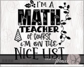 Math Teacher SVG, Math SVG, Teacher SVG Cricut Cutting File Silhouette, Glowforge Digital Download