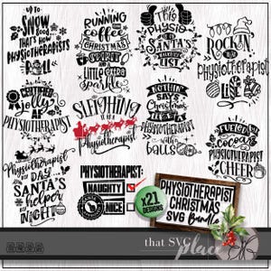 May include: A collection of 21 Christmas-themed SVG designs for physiotherapists. The designs feature festive phrases and graphics, including snow, coffee, Santa, and holiday cheer. The designs are in black and white with red accents.