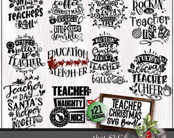 Teacher SVG, Christmas PNG Bundle, School Teacher SVG, Teacher's Assistant Appreciation Gift, Shirt Svg, Tote Bag, Cricut Cut File