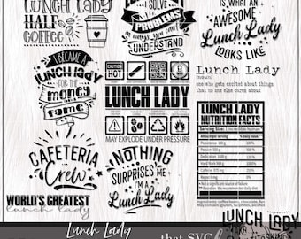 Lunch Lady SVG, Lunch Lady PNG, Cook Svg, Chef Svg, Cafeteria Crew Svg, Cafeteria Lady Svg Bundle Cricut Cut File, Appreciation Gift Svg