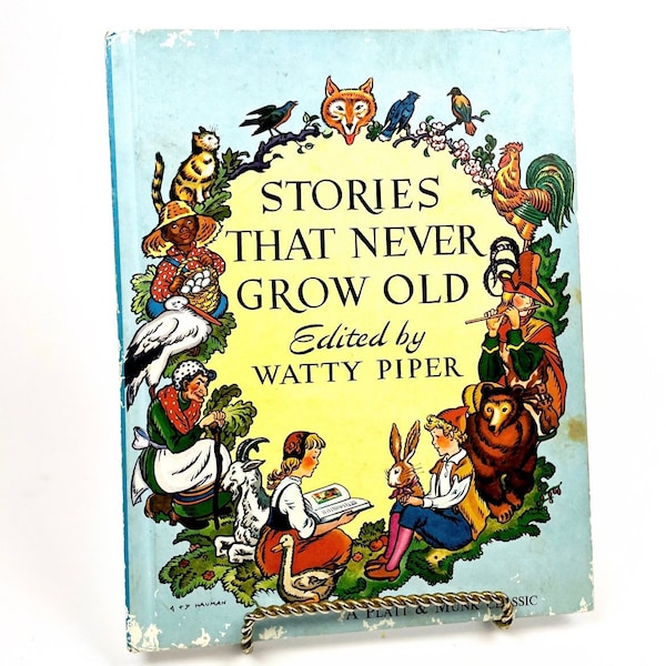 Vintage “Stories That Never Grow Old” edited by Watty Piper 1969 Platt & Munk Hardcover