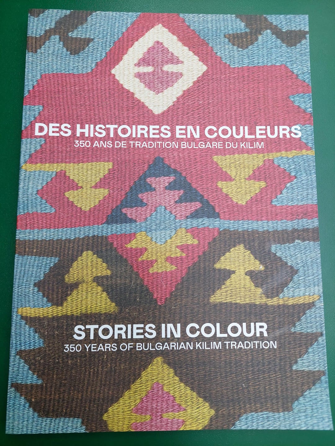 Stories in Colour: 350 Years of Bulgarian Kilim Tradition