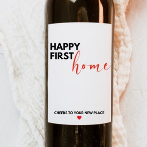 Happy First Home Gift, New Place, Housewarming Wine Label, New Homeowner Gift, Funny Wine Label, Realtor Closing, New House Gift